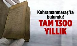 Kahramanmaraş’ta ele geçirildi... Tam bin 300 yıllık!