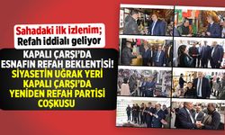 Esnafın gözünden Yeniden Refah: Kahramanmaraş'ta adaylar yoğun ilgiyle karşılandı