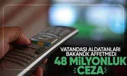 Ticaret Bakanlığından Tüketiciyi Aldatanlara Büyük Darbe: 48 Milyon TL Ceza Kararı!