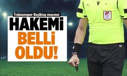 Trabzonspor Beşiktaş maçının hakemi belli oldu