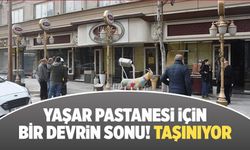 Kahramanmaraş'ta Bir Dönemin Sonu: Yaşar Pastanesi Taşınıyor
