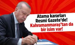 Cumhurbaşkanı Erdoğan'dan Atama Kararları: Kahramanmaraş'ta Değişim!