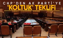 CHP'den AK Parti'ye koltuk teklifi