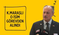 Kahramanmaraşlı Rafet Bozdoğan görevden alındı