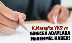 Kahramanmaraş'ta YKS'ye Girecek Adaylara Mükemmel Haber!