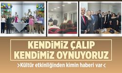 Kendimiz çalıp kendimiz oynuyoruz! Kültür etkinliğinden kimin haberi var