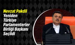 Nevzat Pakdil Yeniden Türkiye Parlamenterler Birliği Başkanı Seçildi