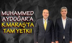 Yeniden Refah Partisi'nden Aydoğar'a Güven: Kahramanmaraş’ta Tam Yetki Verildi