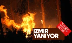 İzmir'deki yangın hızla büyüyor: Yerleşim yerleri tehdit altında!