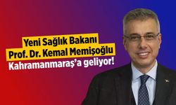 Yeni Sağlık Bakanı Memişoğlu'ndan Kahramanmaraş'a önemli ziyaret!