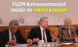 TİGEM Kahramanmaraşlı müdür ile rekora koşuyor