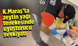 Kahramanmaraş'ta yağ tenekesi ile uyuşturucu sevkiyatı polise takıldı