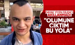 Utanmadan söyledi! Zabıtalardan dayak yiyen dilenci akıllanmadı