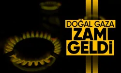 BOTAŞ duyurdu: Doğal gaza zam geldi