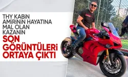 THY kabin amiri Onur Aykanat’ın öldüğü kazanın kamera görüntüleri ortaya çıktı
