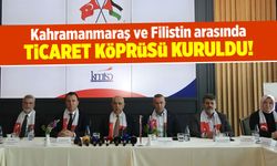 Kahramanmaraş ve Filistin arasında ticaret köprüsü kuruldu