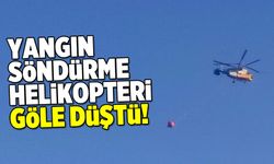 Adana'da yangın söndürme helikopteri göle düştü