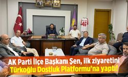 AK Parti İlçe Başkanı Şen, ilk ziyaretini Türkoğlu Dostluk Platformu'na yaptı!