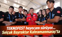 TEKNOFEST heyecanı sürüyor... Selçuk Bayraktar Kahramanmaraş'ta