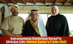 Kahramanmaraş Dondurması Kuveyt’te Görücüye Çıktı: Mehmet Kanbur’a 3 Şube Sözü!