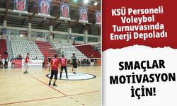 Smaçlar Motivasyon İçin! KSÜ Personeli Voleybol Turnuvasında Enerji Depoladı