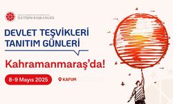 Devlet Teşvikleri Tanıtım Günleri Kahramanmaraş’ta gençlerle buluşuyor