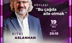 Kahramanmaraş’ta Aileye Dair Özel Buluşma: Sıtkı Aslanhan Ağustos Fuarı’nda