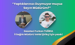 Yaptıklarınızı Duymuyor muyuz Sayın Müdürüm?