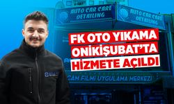 FK Auto Car Care Onikişubat’ta hizmete başladı