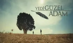 Kahramanmaraş'ta Çekilen 'Yedi Güzel Adam' Türk Dizi Tarihinin En İyileri Arasında!