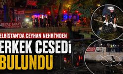 Kahramanmaraş’ta Ceyhan Nehri’nde Şok Olay! Erkek Cesedi Bulundu