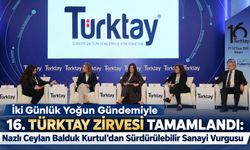 İki Günlük Yoğun Gündemiyle 16. TÜRKTAY Zirvesi Tamamlandı: Nazlı Ceylan Balduk Kurtul’dan Sürdürülebilir Sanayi Vurgusu