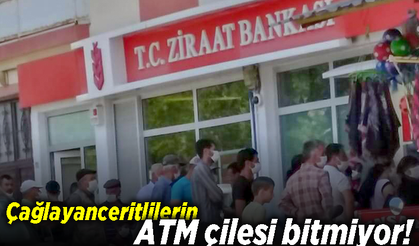 Çağlayanceritlilerin ATM çilesi bitmiyor!