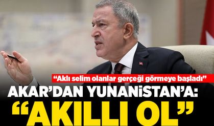 "Aklı selim olanlar gerçei görmeye başladı" Akar'dan Yunanistan'a: "Akıllı ol"
