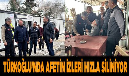Türkoğlu'nda Afetin İzleri Hızla Siliniyor