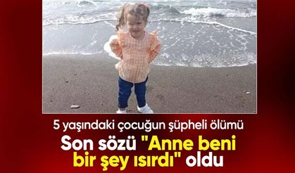 5 Yaşındaki Çocuk Şüpheli Şekilde Hayatını Kaybetti