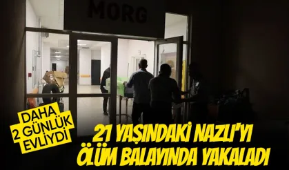 Ölüm onu balayında yakaladı, 21 yaşındaki Nazlı'nın kahreden ölümü!