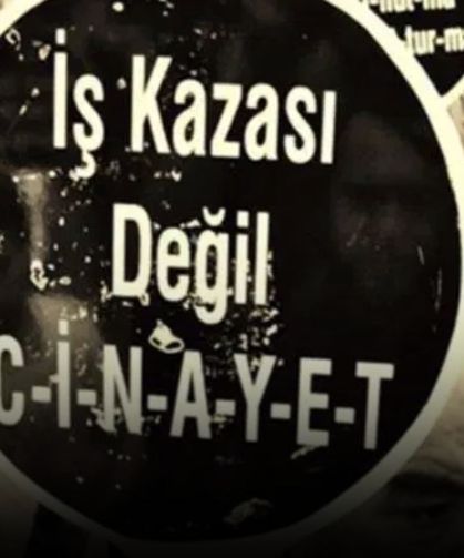 İş Cinayetlerinde Kara Mayıs: 177 Can Daha Yitirildi