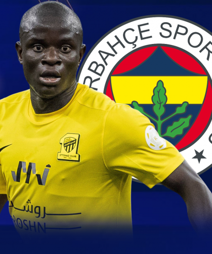 Kante transferi neden iptal oldu? Fenerbahçe'de son dakika transfer şoku ve perde arkası!