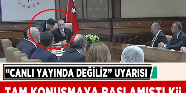 Cumhurbaşkanı Erdoğan konuşmaya başlamıştı ki canlı yayın uyarısı geldi!