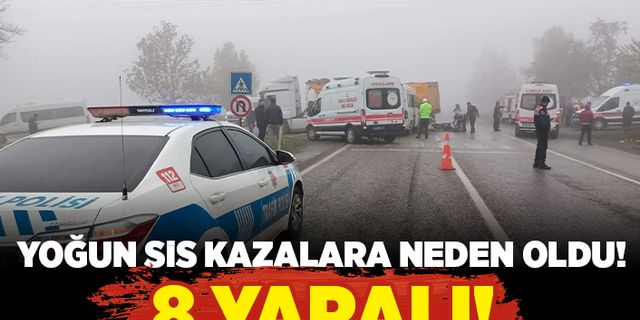 Kahramanmaraş'ta yoğun sis kazalara neden oldu! 8 yaralı!