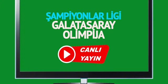 Canlı izle Galatasaray-Olimpija Ljubljana Spor Smart Justin TV Taraftarium24 canlı maç izle GS NOL maçı Selçuk Sports