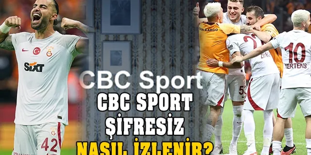 Galatasaray Kopenhag CBC Sport canlı izle GS KOP şifresiz taraftarium24 canlı maç izle (CBC Sport frekans)