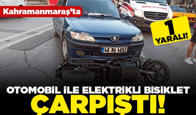 Kahramanmaraş'ta otomobil ile elektrikli motosiklet çarpıştı! 1 yaralı!