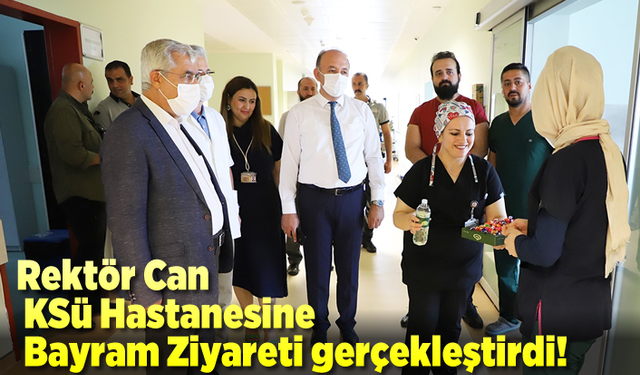 Rektör Prof. Dr. Niyazi Can, Bayramda Hasta ve Yakınlarını Yalnız Bırakmadı