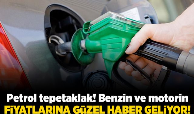 Petrol tepetaklak! Benzin ve motorin fiyatlarına güzel haber geliyor!