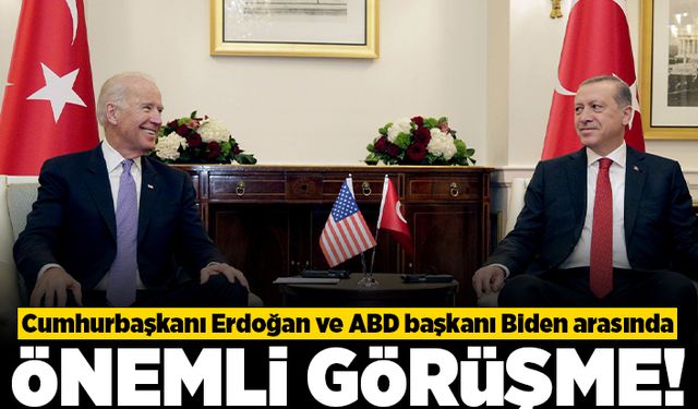 Cumhurbaşkanı Erdoğan ve ABD Başkanı Biden arasında önemli görüşme!