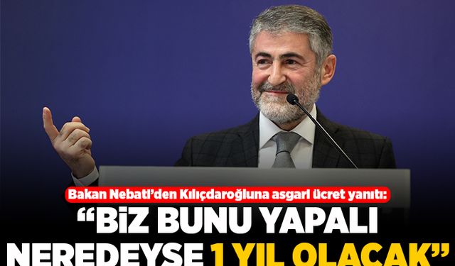 Bakan Nebati'den Kılıçdaroğluna asgari ücret yanıtı! "Biz bunu yapalı neredeyse 1 yıl olacak"