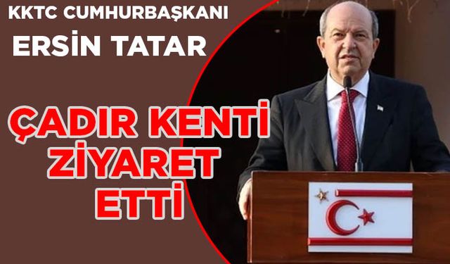 KKTC Cumhurbaşkanı Ersin Tatar Kahramanmaraş’a geldi