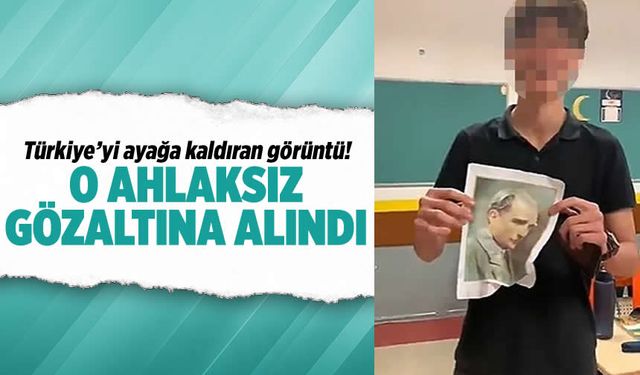 Atatürk fotoğrafına saygısızlık: İstanbul'da lise öğrencisi gözaltında